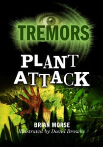 Plant Attack - Tremors