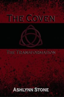 The Coven--The Transformation - The Coven Series, #2