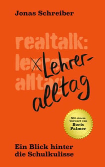 Realtalk: Lehreralltag - Ein Blick hinter die Schulkulisse