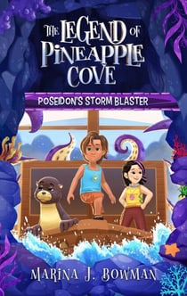 Poseidon's Storm Blaster - The Legend of Pineapple Cove, #1