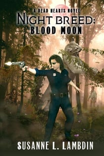 Night Breed: Blood Moon - A Dead Hearts Novel, #9