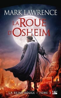 La Reine Rouge, T3 : La Roue d'Osheim