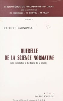 Querelle de la science normative - Une contribution à la théorie de la science