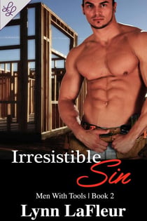 Irresistible Sin - Men With Tools, #2