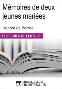 Mémoires de deux jeunes mariées d'Honoré de Balzac - "Les Fiches de Lecture d'Universalis