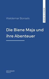 Die Biene Maja und ihre Abenteuer