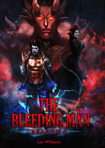 The Bleeding Man Season Four - The Bleeding Man, #5