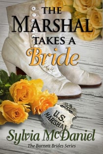 The Marshal Takes a Bride - The Burnett Brides, #3