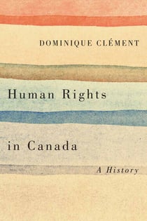 Human Rights in Canada - A History