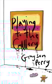 Playing to the Gallery - Helping Contemporary Art in its Struggle to Be Understood