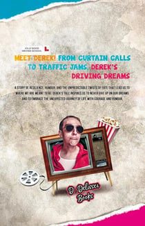 Meet Derek! From Curtain Calls to Traffic Jams, Derek’s Driving Dreams