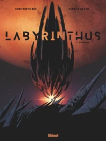 Labyrinthus - Tome 01 - Cendres
