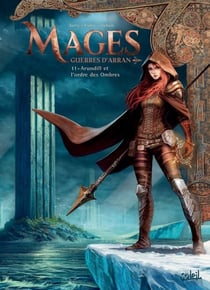 Mages T11 - Guerres d'Arran - Arundill et l'ordre des ombres
