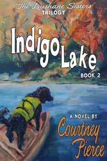 Indigo Lake - The Dushane Sisters Trilogy, #2