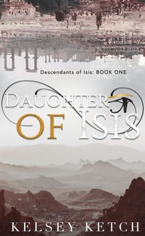 Daughter of Isis - Descendants of Isis, #1
