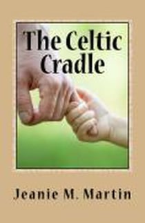 The Celtic Cradle - A Kilts Book, #3
