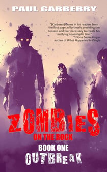Zombies on the Rock: Outbreak - Zombies on the Rock, #1