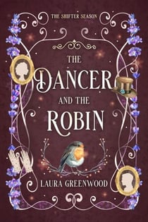 The Dancer and the Robin - The Shifter Season, #6.5