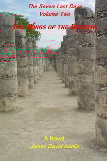 The Seven Last Days - Volume II: The Wings of the Morning - The Seven Last Days, #2