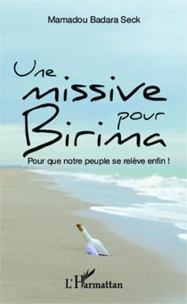 Une missive pour Birima - Pour que notre peuple se relève enfin !