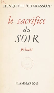 Le sacrifice du soir - 1947-1953