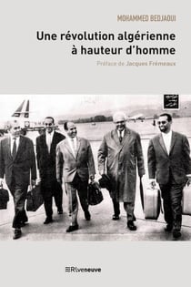 Une révolution algérienne à hauteur d’homme - Récit de vie
