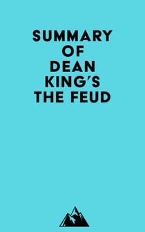 Summary of Dean King's The Feud