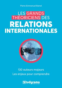 Les grands théoriciens des relations internationales