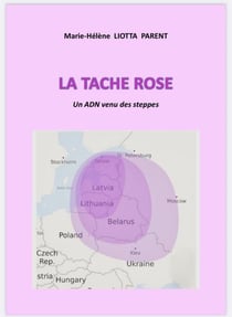 La Tache rose - Un ADN venu des steppes