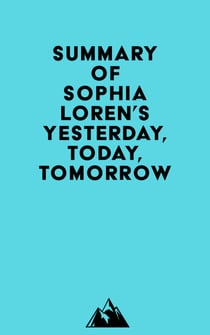 Summary of Sophia Loren's Yesterday, Today, Tomorrow