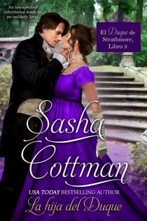 La hija del Duque - El Duque de Strathmore, #3