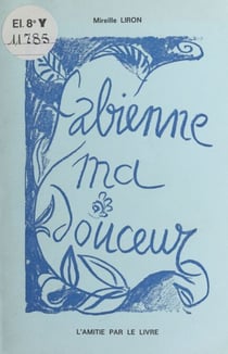 Fabienne, ma douceur - Roman