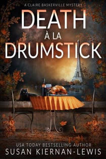 Death á la Drumstick - The Claire Baskerville Mysteries, #44