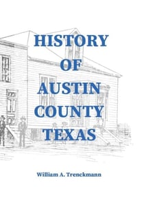 History of Austin County