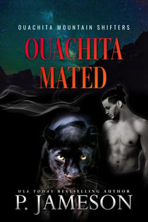 Ouachita Mated - Ouachita Mountain Shifters, #2