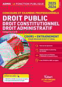 Droit public - Droit constitutionnel - Droit administratif - Cours et entraînement - Catégories A et B - Concours 2025-2026