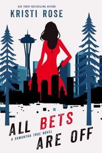 All Bets Are Off - A Samantha True Mystery, #2