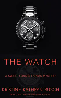 The Watch: A Sweet Young Things Mystery - Sweet Young Things