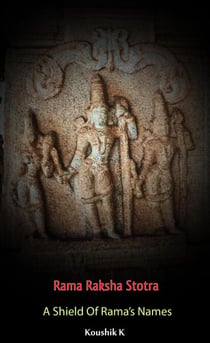 Rama Raksha Stotra: A Shield of Rama's Names