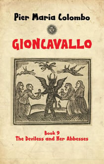 Gioncavallo - The Deviless and Her Abbesses - GIONCAVALLO, #9