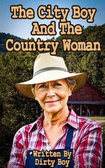 The City Boy And The Country Woman - Granny Tales, #3