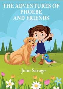 The Adventures of Phoebe and Friends