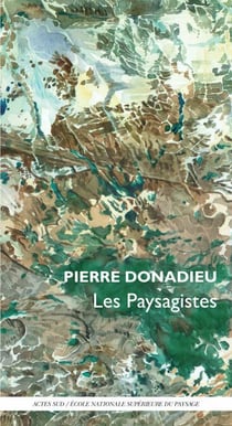 Les Paysagistes - ou les métamorphoses du jardinier