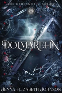 Dolmarehn - A Young Adult Dark Fae Romance Novel - Otherworld, #2