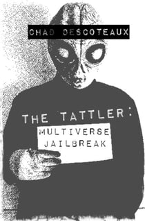 The Tattler: Multiverse Jailbreak - The Tattler, #4