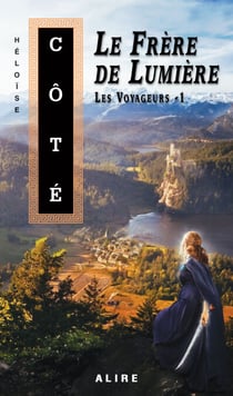 Frère de Lumière (Le) - Les Voyageurs -1