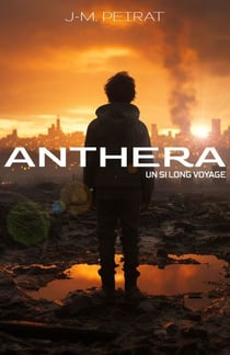 Anthéra - Un si long voyage