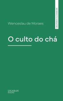 O culto do chá