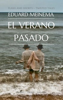 El verano pasado - Flash & Shorts