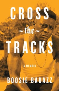 Cross the Tracks - A Memoir